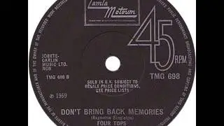 The Four Tops ....Don't Bring Back Memories.