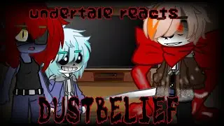 undertale reacts to DUSTBELİEF comic || lazy video || link in desc