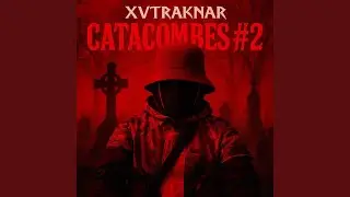 CATACOMBES #2