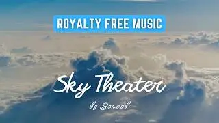 🎵 Sky Theater by Berool (Uplifting Inspiring Post-Rock Background Music) | Royalty Free Music