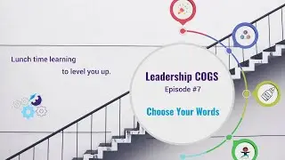 Leadership COGS   Choose Your Words