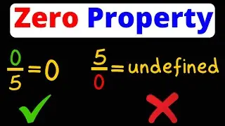 The Zero Property | Why Can't You Divide by Zero? | Eat Pi