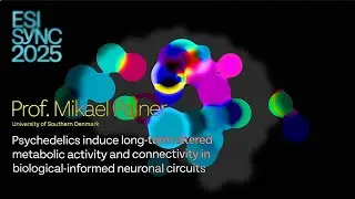 Prof. Mikael Palner, Psychedelics induce long-term altered metabolic activity and connectivity ...