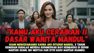 AKU DICERAIKAN KARNA DITUDUH WANITA MANDUL - KUBALAS KUPAMERKAN BAYI KEMBARKU DI DEPAN MEREKA