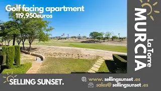 Selling Sunset Murcia, Spain - Golf Facing Apartment - La Torre Golf Resort