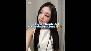 aqu&iacute; est&aacute; la linea faltante 🫰🫦 #cover #haerinnjz #kpopgrupo #capcut #kpop