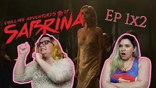 The Chilling Adventures of Sabrina Reaction 1x02 