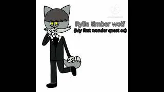 my wonder quest oc rylie timber wolf (read the description in the community post)