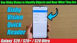 Galaxy S20/S20+: Use Bixby Vision to Identify Objects and Hear What They Are