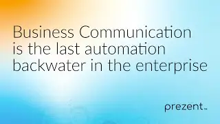 Business Communication is the last automation backwater in the enterprise #businesscommunication