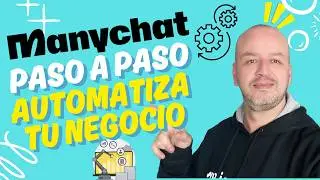 Manychat 2025: ¿Qué Es Y Cómo Funciona? - Tutorial en Español