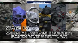 WORM ROUTE HARD DIFFICULTY STAGE 1-8 | KAMEN RIDER KABUTO PS2