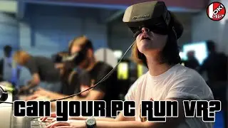Is your PC ready for VR?