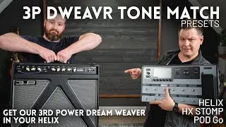 3rd Power Dream Weaver Tone Match Patches // Line 6 Helix, HX Stomp, POD Go