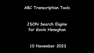 ABC Transcription Tools - JSON Search Engine for Gavin Heneghan