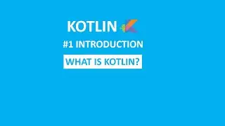 What is Kotlin? Introduction To Kotlin | Just Coding Classes