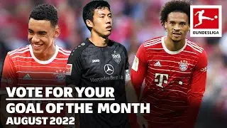 BEST GOALS in August &bull; Musiala, San&eacute; or &hellip;? &ndash; Goal of the Month!