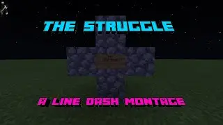 The struggle -A line dash memorial Montage
