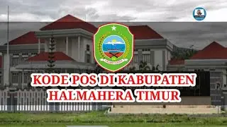 Kode Pos Tiap Kecamatan Di Kabupaten Halmahera Timur - Kode Pos Seluruh Indonesia @JunJunChannel