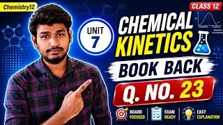 Q.No.23 |Unit-7 |Chemistry 12 |Chemical Kinetics |SaravananTK |Ed Chemistry