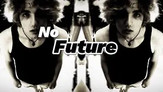 Ace Valentine - No Future (Official Music Video)