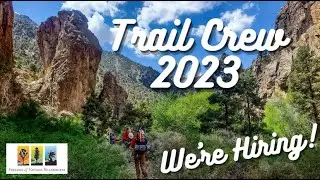 Trail Crew 2023- We're Hiring!