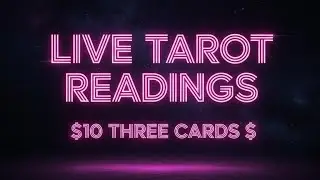 LIVE TAROT READINGS!