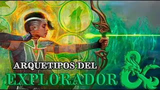 ►SUBCLASES del EXPLORADOR | D&D 🐉