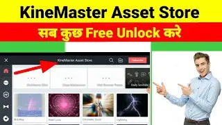kinemaster asset store | kinemaster asset store all download |