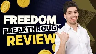 Freedom Breakthrough 3.0 Review 2025: The 8 Stages of Leaving Your 9-5 JOB!