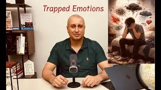 Trapped Emotions