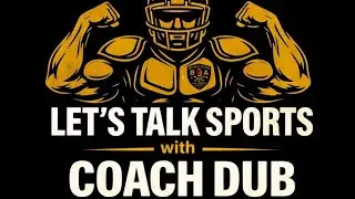 Let's Talk Sports with Coach Dub Podcast/ Rebuild League