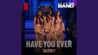 Have You Ever (from the Netflix Series 