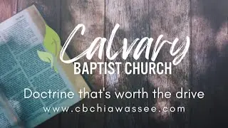 Calvary Baptist Church Sermons