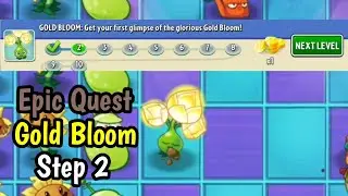 Plants vs Zombies 2: Reflourished - Epic Quest - Gold Bloom - Step 2
