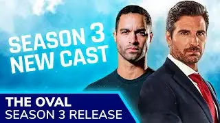 THE OVAL Season 3 Release Date + New Regular Cast Members Revealed by BET