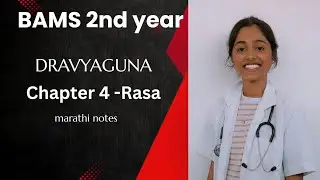 Dravyaguna - Rasa # Bams 2 year marathi notes