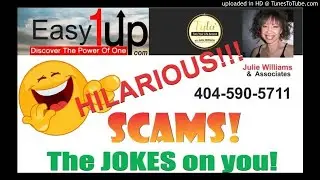 EASY1UP SCAM HILARIOUS - Julie Williams TYLA - 404-590-5711