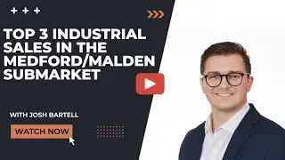 MEDFORD/MALDEN Top 3 Industrial Sales