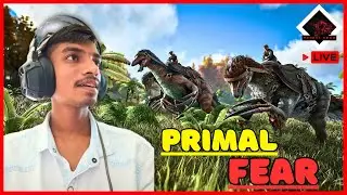 Element Dinos In Ark Survival - Primal Fear - LIVE STREAM