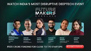 LIVE : Future Makers Conclave Grand event live stream
