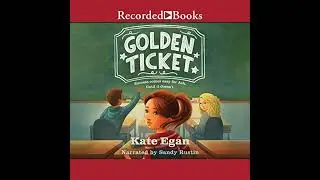 Golden Ticket Audiobook by Kate Egan