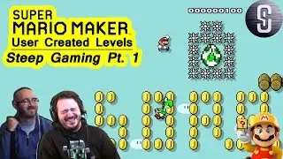 Super Mario Maker | User Created Levels | Steep Gaming 1