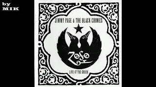 * Jimmy Page & The Black Crowes - Live At The Greek (Full Album)