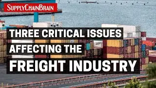 Three Critical Issues Affecting the Freight Industry