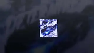 DETERMINED 2 (Original Music Video)