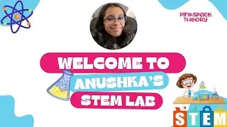 DIY Lava Lamp Experiment with Anushka STEM Lab | Fun STEM Activity for Kids | Pink Space Theory USA