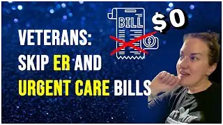Veterans : ER & Urgent Care Explained