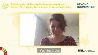 UCL Beyond Boundaries Session 10: Engaging Communities for Sustainable Cities &ndash; Extra