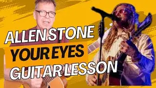 Allen Stone Guitar Tutorial - Your Eyes